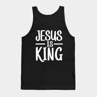 Jesus Is King Christian Quote Typography Art Tank Top